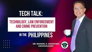 TECH TALK: TECHNOLOGY, LAW ENFORCEMENT AND CRIME PREVENTION