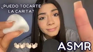 ASMR / ¿PUEDO TOCART3? / CAN I TOUCH YOU? + DÉJAME SACARTE lo que TIENES EN TU CARITA
