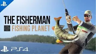 The Fisherman - Fishing Planet Gameplay on PS4 Slim&trade;