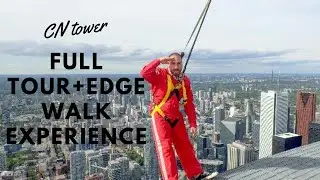 CN Tower Tour + EdgeWalk- 1,168ft (FULL EXPERIENCE) Toronto, Canada