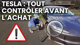 Tesla Model 3/Y : Tout Ce Qu&rsquo;il Faut V&eacute;rifier Avant d&rsquo;Acheter - Guide Complet 2025