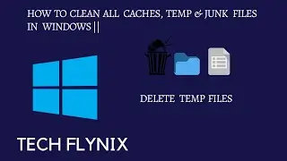 How  to  clean all caches, temp & junk files in #windows11
