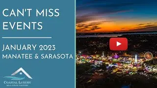 CAN'T MISS EVENTS for JANUARY 2023 in Manatee and Sarasota - TOP 5!