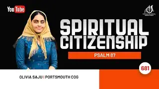 Spiritual Citizenship I PSALM 87 I Olivia Saju I PPCOG #psalm #worship #bible