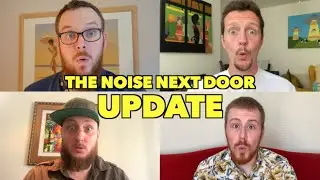 The Noise Next Door - UPDATE!