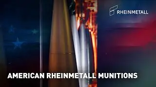 American Rheinmetall Munitions &ndash; Delivering combat-proven munitions for U.S. Forces