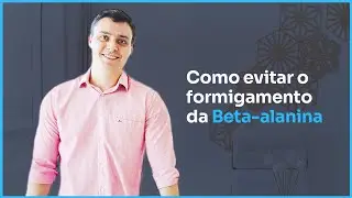 Beta alanina e formigamento