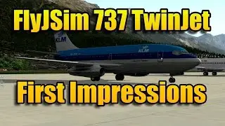 FLYJSIM 737 TWINJET FIRST IMPRESSIONS