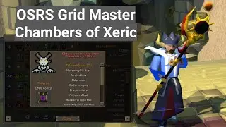 OSRS Grid Master - GUIDE to Chambers of Xeric SOLO