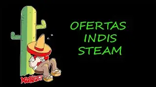 Ofertas de Steam#3 PARA TI By Mariatxi