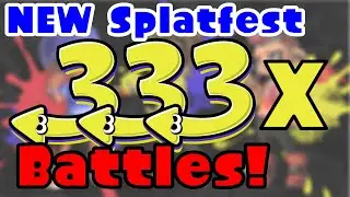 NEW 333x Splatfest Battles! || Splatoon 3