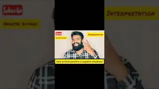 How to think positive in negative situations?#trending #viral #interpretation