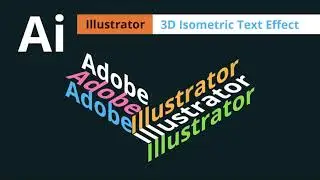 3D Isometric Text Effect - Adobe Illustrator Tutorial