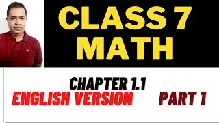 Class Seven Math || Exercise 1.1  //  English Version // Part 1