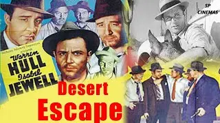 Desert Escape 1940 | Marked Men | Full Movie HD | Warren Hull | Isabel Jewell | John Dilson | SP