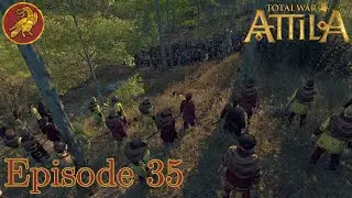 A Battle In The Trees! Ep 35 Western Roman Empire Campaign Total War Attila (Very Hard)