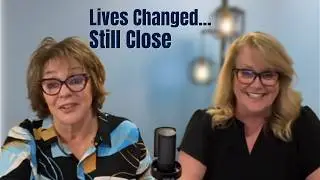 Keeping a 30+ Year Friendship Alive When Your Lives Change (Here's How We Survived It!)
