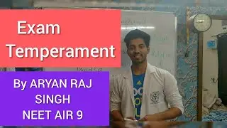 Ultimate Exam temperament ! Target NEET 2019
