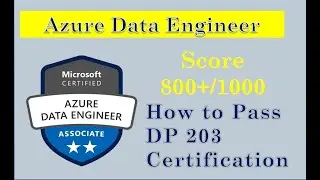 How to Pass Azure Data Engineer Certification | DP 203