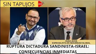 🔴⚠️Consecuencias del rompimiento de relaciones de la dictadura sandinista con Israel