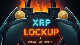 ⚠️XRP Lockup Plus Whale Activity & ETF Update!