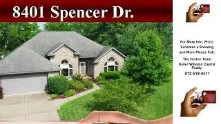 8401 Spencer Drive, Newburgh, IN Presented by The Horton Team.