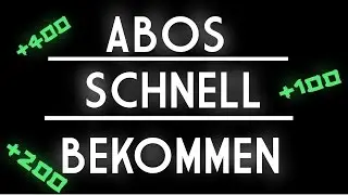MEHR ABONNENTEN/KLICKS SCHNELL BEKOMMEN! 2019