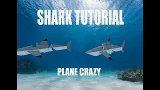plane crazy shark tutorial