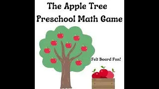 Apple Tree Math: Preschool Learning Game: Kindergarten Math Game: Felt Board Game