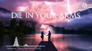 MVSE - Die In Your Arms