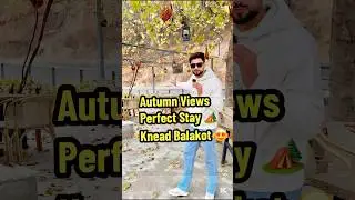 Hidden Gem Near Balakot 🌄 | Perfect Autumn Getaway 🏕️ #ExplorePakistan #Balakot #TravelWithDanish