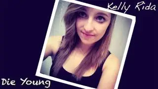 Die Young (We Gonna Die Young) - Audio Performing - Kelly Rida Cover 2013