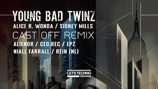 Young Bad Twinz, Alice R. Wonda, Sidney Mills 