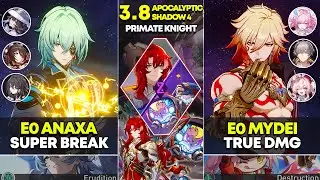 E0 Anaxa Super Break & E0 Mydei True DMG | Apocalyptic Shadow 4 | Honkai Star Rail 3.8