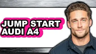 How to Jump Start Audi A4: Step-by-Step Guide