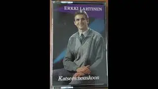 Erkki Lahtinen - Katsees nouskoon