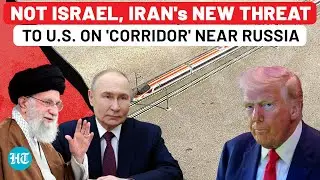 Not Israel, Iran Preps For 'War' With US Over New 'Corridor' Near Russia Linking These 2 Nations&hellip;