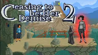 Let's Play Ceasing to Be Her Demise #2 | Mixing Genres