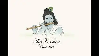 Shri Krishna Bansuri | Pure Flute Meditation for Inner Silence