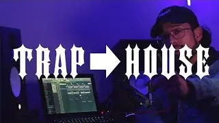 HOW TO: TRAP TO HOUSE [HEROBUST EDIT]