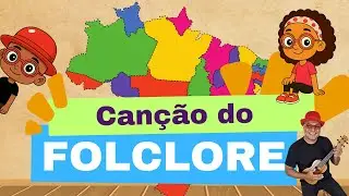 CANÇÃO DO FOLCLORE | Música infantil para o Mês do Folclore | MARCELO SERRALVA