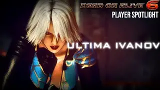 [DOA6] Player Spotlight: Ultima Ivanov / @ULTIMa_Ivanov (ft. Braless C4-C6 Costume Mod)