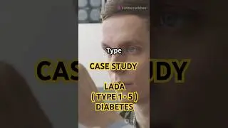 LADA -The Hidden Diabetes? Case Study #lada #ladadiabetes #diabetes #diabetesawareness