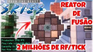 REATOR DE FUSÃO MEKANISM, BATERIA, TORRES DE LITHIUM E CASA | FTB SKIES - EP 04 SÉRIE NOVA