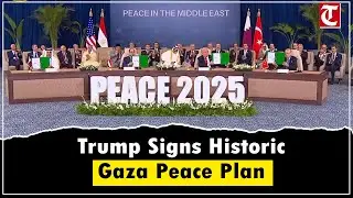 Trump, Qatar, Egypt, Turkey Leaders Sign Gaza Peace Plan to Promote Middle East Stability