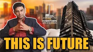 Downtown Hotel & Residences | Luxury Apartments at Liberty Roundabout, Lahore