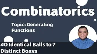 40 Identical Balls to 7 Distinct Boxes || Generating Functions || Combinatorics