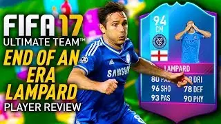 FIFA 17 END OF AN ERA LAMPARD (94) PLAYER REVIEW! FIFA 17 ULTIMATE TEAM!