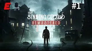 ПОТЕРЕННЫЕ МОРЕМ ► The Sinking City Remastered #1