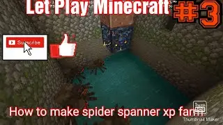 Let Play Minecraft #3/ How to make spider xp farm